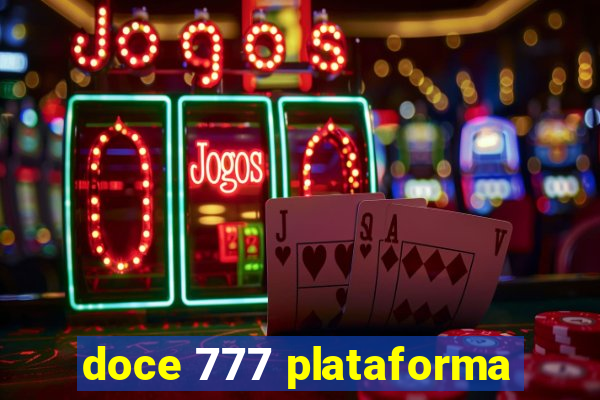 doce 777 plataforma